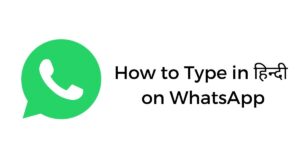 how-type-hindi-whatsapp
