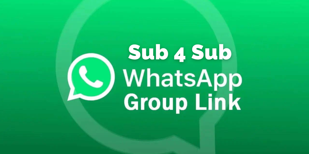 Sub4sub Whatsapp Group Links
