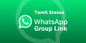 Tamil WhatsApp Status Group Links